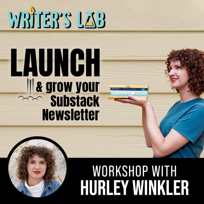 Writer's Lab with Hurley Winkler: Launch and Grow Your Substack Newsletter