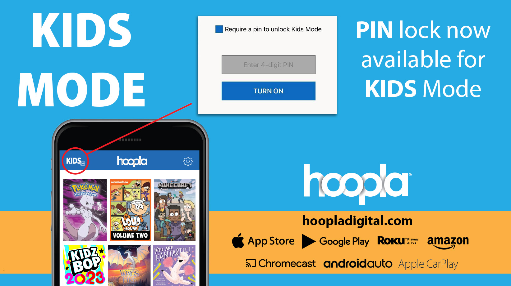 PIN Lock now available for Kids Mode