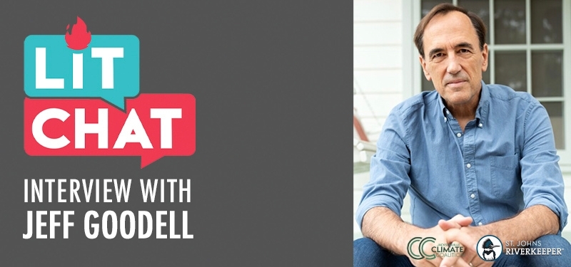 Lit Chat Interview with Jeff Goodell
