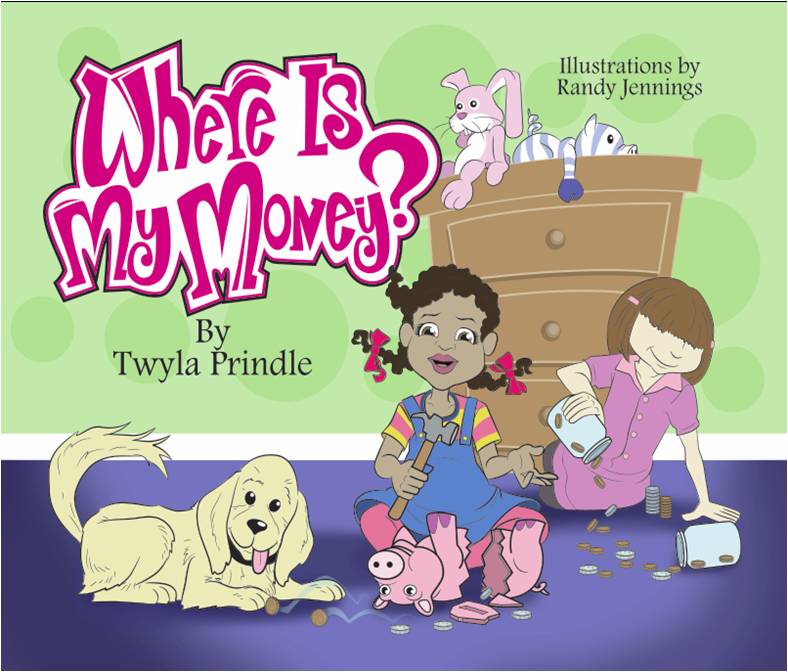 Where Is My Money by Twyla Prindle